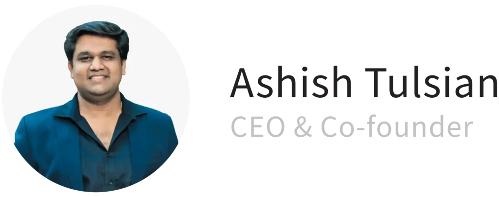 Ashish Tulsian, CEO & Co-founder of Restroworks